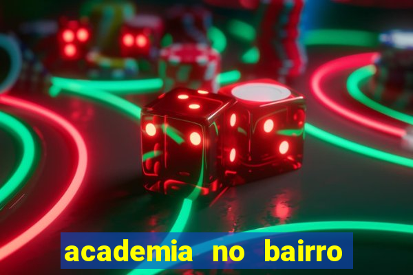 academia no bairro vila nova